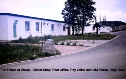2003 May Fort Prince of Wales Barber Shop, Post Office, Pay Office, QM Stores