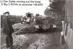 1954 - 55 D Bty RCHA on Exercise, Lt. Don Dalke moving out the Troops