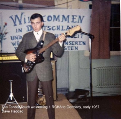 1967 The Tender Touch welcoming 1 RCHA to Germany Dave Haddad